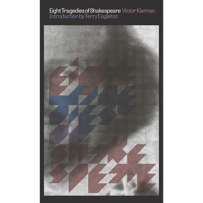 预售 Eight Tragedies of Shakespeare英文原版 Bloomsbury
