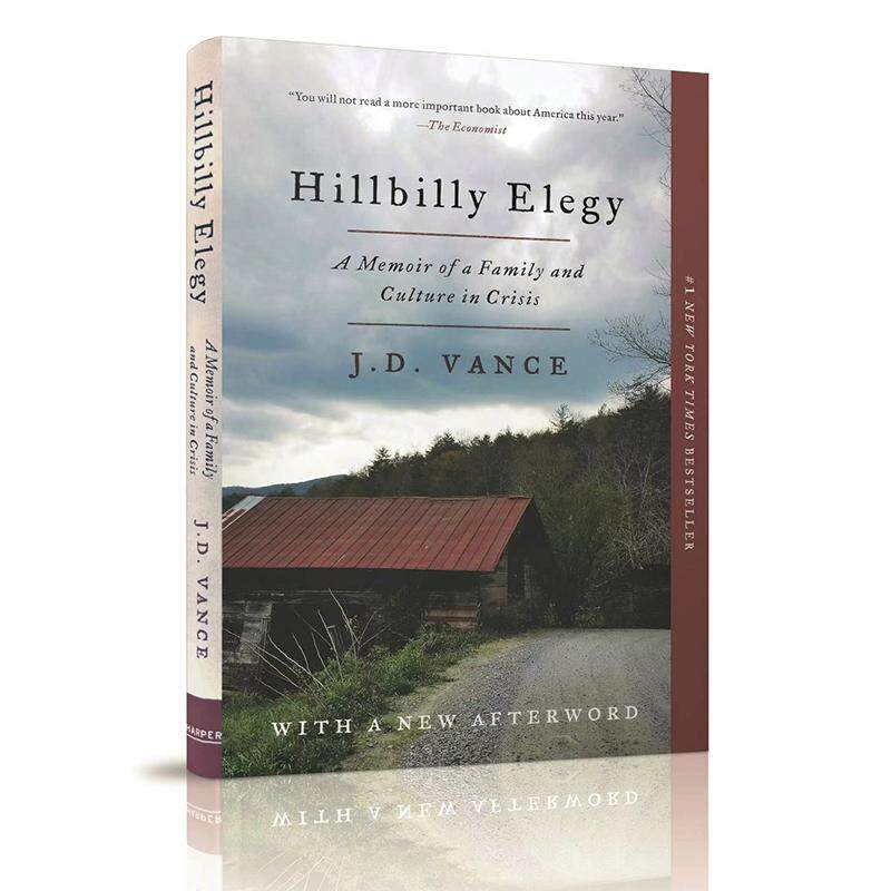 乡下人的悲歌J.D.万斯美国蓝领阶层的困境与危机英文原版 Hillbilly Elegy A Memoir of a Family and Culture in Crisis