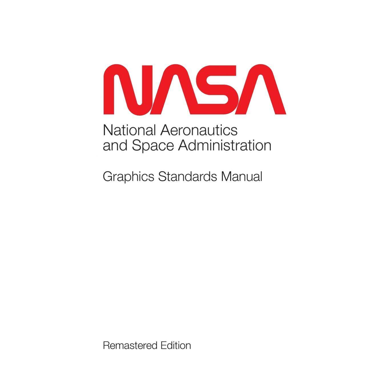 按需印刷 按需印刷 NASA Graphics Standards Manual Remastered NASA图形标准手册重制版  Tony Darnell 英文原版