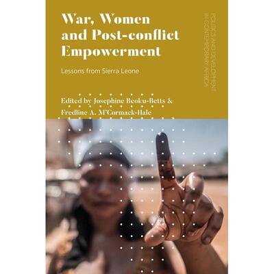 预售 War  Women and Post-conflict Empowerment英文原版 Bloomsbury