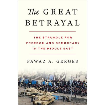 The Great BetrayalThe Struggle for Freedom and Democracy in the Middle East 中东之伟变:自由与民主的抗争