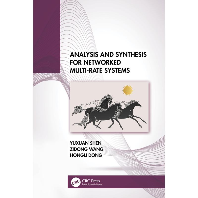 预售 网络化多速率系统的分析与综合Analysis and Synthesis for Networked Multi-Rate Systems