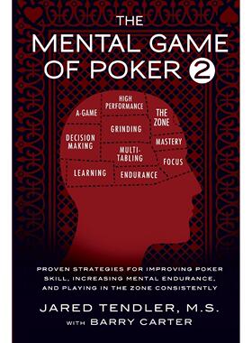 The Mental Game of Poker 2 : Proven Strategies For Improving Poker Skill  Increasing Mental Endurance  and Playing In Th