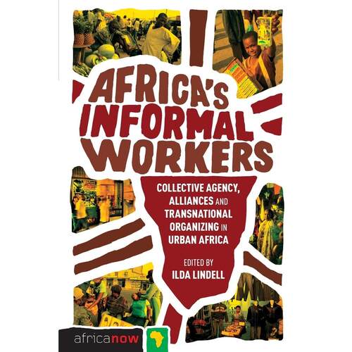 预售 Africas Informal Workers英文原版 Bloomsbury