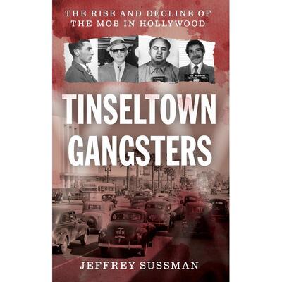 预售 Tinseltown Gangsters英文原版 Bloomsbury