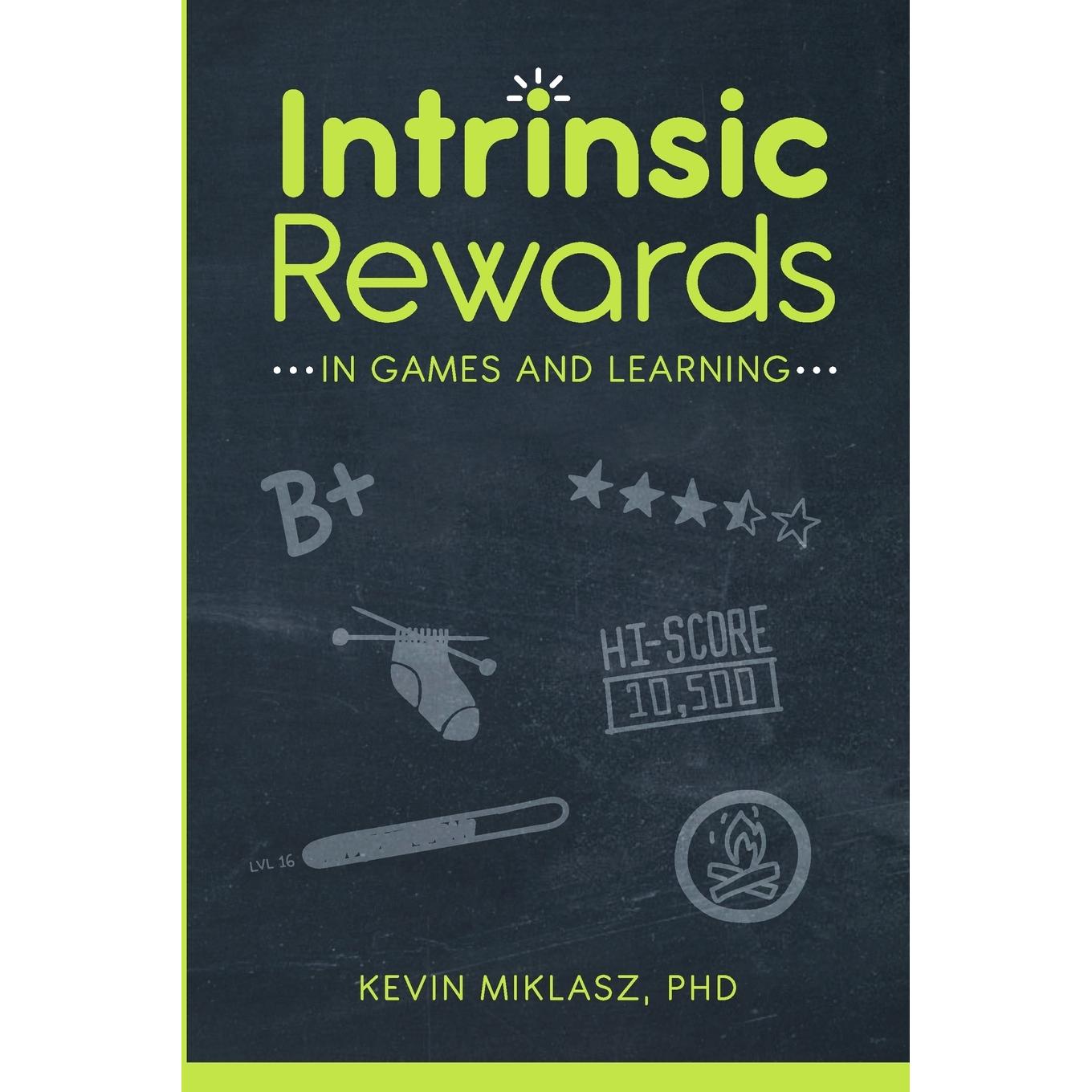 【预售 按需印刷】Intrinsic Rewards in Games and Learning