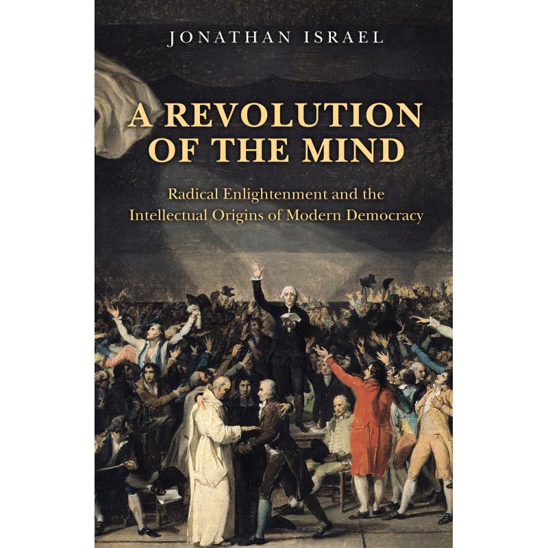 预售 A Revolution of the Mind心灵革命：激进的启蒙与现代民主的智力起源