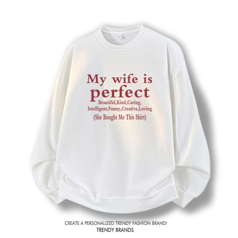 my wife is perfect新款老婆老公情侣款卫衣男女秋冬衣服卫衣