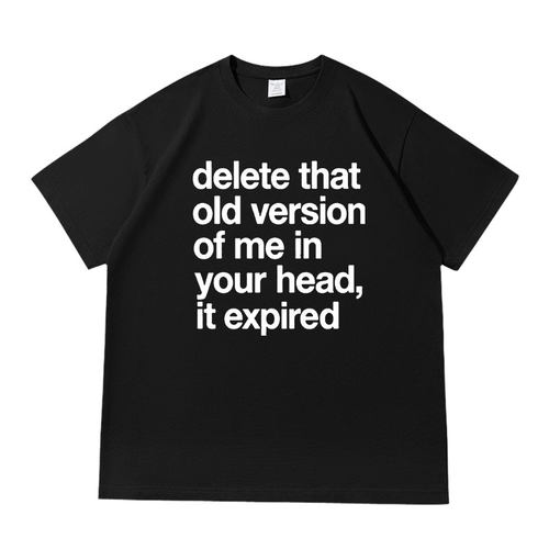deletethatoldversionT恤