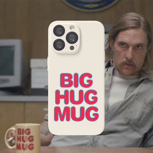 TRUE DETECTIVE 真探 BUG HUG MUG 美剧周边文艺术生手机壳 F456 适用苹果iphone17PROMAX AIR 华为小米三星