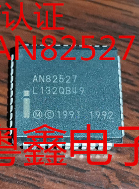 全新原装N82527 AN82527 TN82527 PLCC44现货热卖