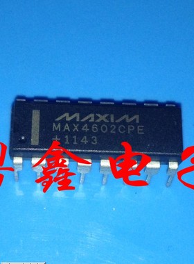全新原装MAX4602CPE MAX4602EPE MAX4602现货