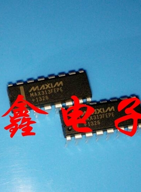全新原装MAX313FEPE MAX313FCPE现货