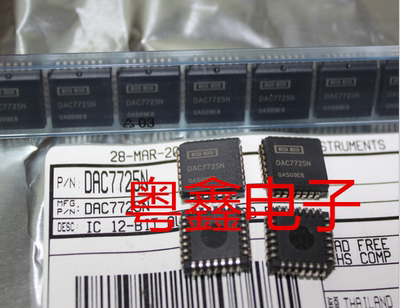 全新原装DAC7725N DAC7725NB DAC7725现货热卖