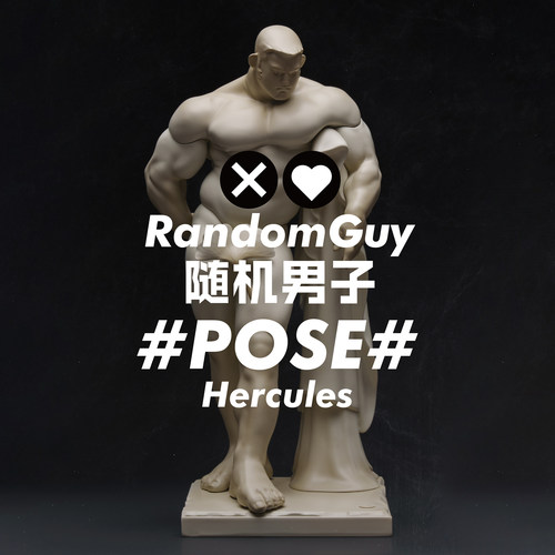 预售 RandomGuy随机男子#POSE# The Hercules 海格力斯 / 潮玩 /