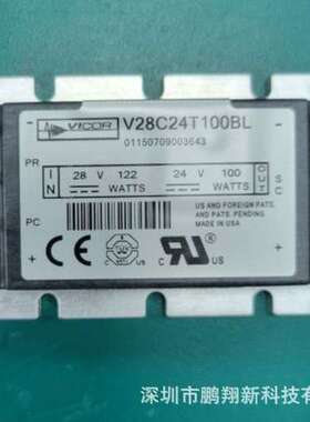 V28C24T100BL  VICOR 工业级电源模块 全新原装公司现货 各种型号