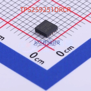TPS25940LRVCR TPS259260DRCR TPS259251DRCR 原装现货 支持实单