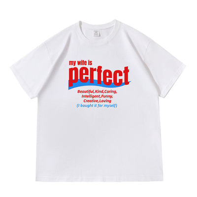 My wife/husband is perfect落肩款260克重磅短袖T恤男女夏季tee