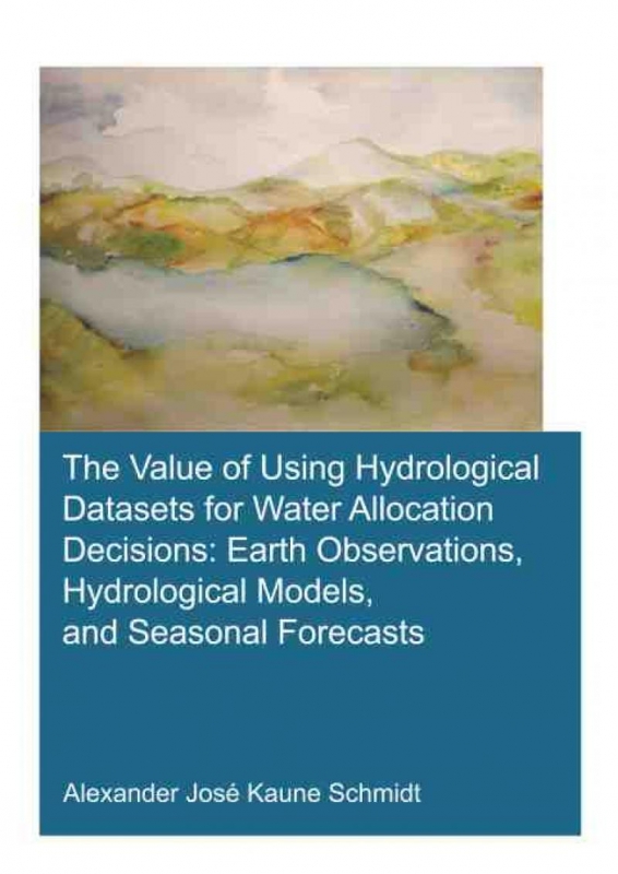 预售 按需印刷 TF The Value of Using Hydrological Datasets for Water Alloca