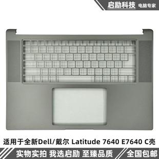 7640 E7640 C壳 适用于全新Dell 外壳 Latitude 掌托 099H3K 戴尔