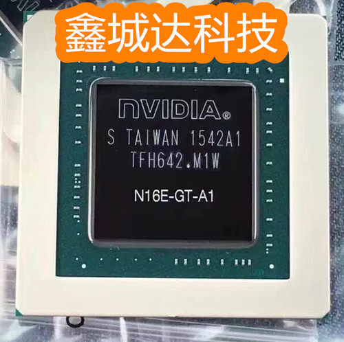 N16E-GT-A1全新原装GX