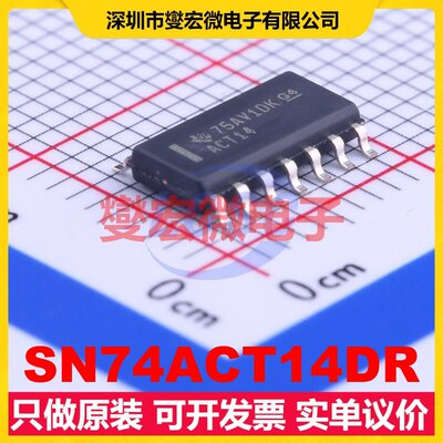 SN74ACT14DR SOIC-14 反相器芯片IC