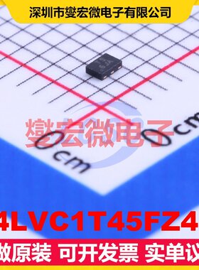 74LVC1T45FZ4-7 X2-DFN1410-6 双向电平转换/位移器芯片IC