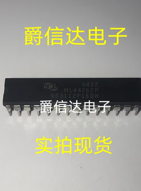 ML4426CP DIP28 全新原装 集成电路 IC芯片 现货供应