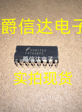 F4702BPC DIP16 全新原装 FAIRCHILD芯片 现货供应