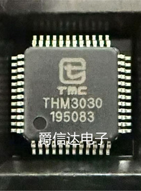 THM3030 QFP48 全新原装 集成电路 IC芯片 现货供应
