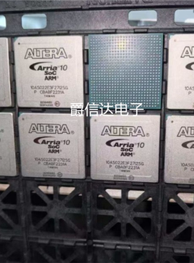 原装正品 10AS022E3F27I2SG Arria10 嵌入式SoC 支持DDR4 1.5GHz