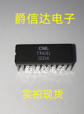FX419J CDIP22 全新原装 集成电路 IC芯片 现货供应