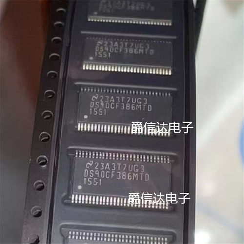 全新进口原装DS90CF386MTD DS90CF386MTDX TSSOP-56 接口IC芯片