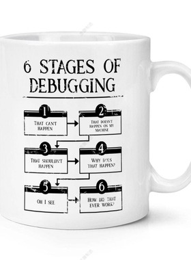6 Stages Of Debugging Computer Programming 程序员陶瓷马克杯