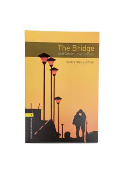 《桥与其他爱情故事（1级）》THE BRIDGE AND OTHER LOVE STORIES（1级）原版引进