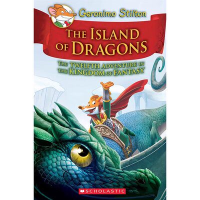 老鼠记者梦幻王国12:龙之岛Geronimo Stilton 老鼠记者梦幻王国平装12：龙之岛 The Ki原版引进