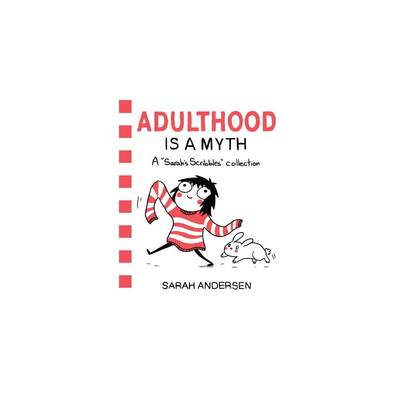 Adulthood Is a Myth, 1: A Sarah’s Scribbles Collection Andersen 著 儿童读物原版书外版书 新华书店正版图书籍