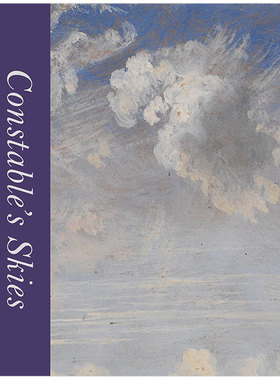 【现货】【T&H】Constable’s Skies 康斯特布尔的天空:约翰·康斯特布尔绘画和素描 自然主义巴比松风景油画英文原版