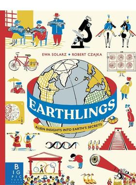 【现货】地球人神秘报告：外星人的地球幽默观察Earthlings : Alien Insights into Earth's Secrets英文进口原版儿童绘本图书Ewa