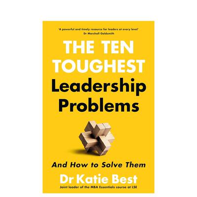 【预售】十大棘手的领导力难题及解决之道 Ten Toughest Leadership Problems英文进口原版商业行销图书 著名领导力顾问经验和实地