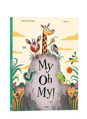 【现货】Oh我的天呐My Oh My!英文进口原版儿童绘本图书3-6岁 自我认知/情绪管理Christine Naumann-Villemin  Ana Duna