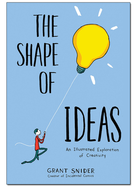 【现货】The Shape of Ideas: An Illustrated Exploration of Creativity 英文原版图书籍进口正版 Grant Snider 创意的形状