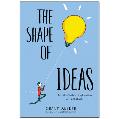 【现货】The Shape of Ideas: An Illustrated Exploration of Creativity 英文原版图书籍进口正版 Grant Snider 创意的形状