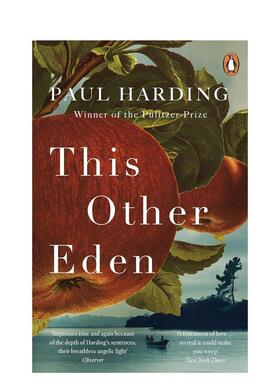 【预售】This Other Eden，【2023布克奖短名单】另一个伊甸园（平装版） Paul Harding Penguin Books (UK) 英文进口原版文学小说