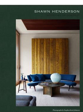 【预售】 室内设计师Shawn Henderson： 英文原版图书籍进口正版 Shawn Henderson, Stephen Kent Johnson 设计师/工作室 Monacell