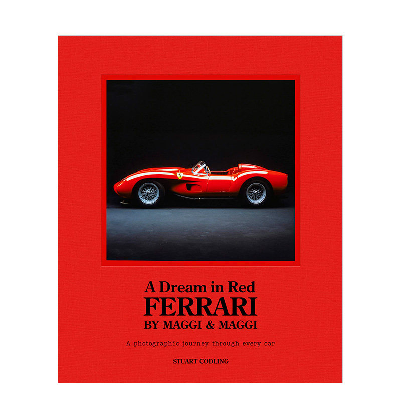【预售】红色之梦：Maggi & Maggi镜头下的法拉利 Dream in Red - Ferrari by Maggi & Maggi 原版英文工业产品设计