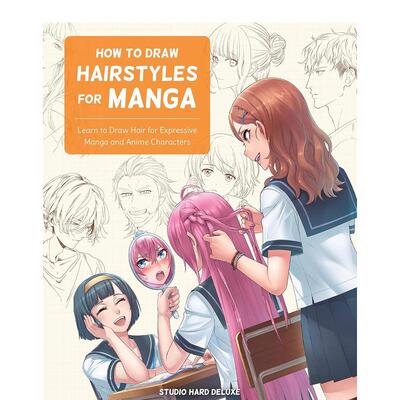 【现货】如何绘制动漫中的人物发型 How to Draw Hairstyles for Manga 英文进口原版艺术画册画集ROCKPORT
