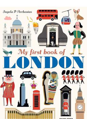【现货】我第一本关于伦敦的书 My First Book of London 英文进口原版儿童绘本图书Ingela P. Arrhenius