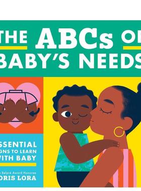 【现货】宝宝需要的 ABC： 婴儿手语书The ABCs of Baby's Needs: A Sign Language Book for Babies英文进口原版儿童图书3-6岁自