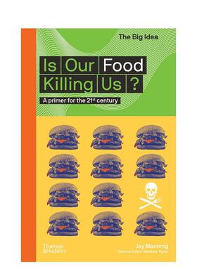 【现货】食物会害死我们吗？ Is Our Food Killing Us? 英文进口原版社会科学图书籍Joy Manning外文正版